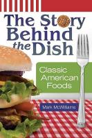 Book Cover for The Story Behind the Dish by Mark McWilliams