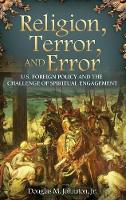 Book Cover for Religion, Terror, and Error by Douglas M Johnston, Anthony Zinni, Anthony Zinni