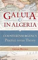 Book Cover for Galula in Algeria by Grégor Mathias, David H Ucko