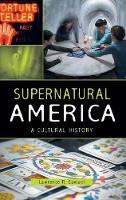 Book Cover for Supernatural America by Lawrence R. Samuel