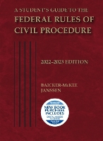 Book Cover for A Student's Guide to the Federal Rules of Civil Procedure, 2022-2023 by Steven F. Baicker-McKee, William M. Janssen