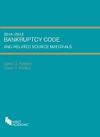 Book Cover for Bankruptcy Code and Related Source Materials, 2014-2015 by David G. Epstein, Steve H. Nickles