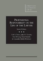 Book Cover for Professional Responsibility in the Life of the Lawyer by Carl A. Pierce, Judy M. Cornett, Alex B. Long, Paula R H Schaefer