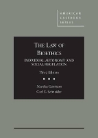 Book Cover for The Law of Bioethics by Marsha Garrison, Carl E. Schneider