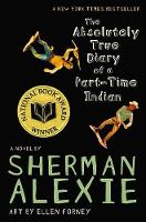 Book Cover for The Absolutely True Diary of a Part-Time Indian by Sherman Alexie