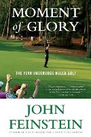 Book Cover for Moment of Glory by John Feinstein