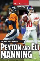 Book Cover for On the Field with...Peyton and Eli Manning by Matt Christopher