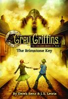 Book Cover for Grey Griffins: The Clockwork Chronicles No. 1: The Brimstone Key by Derek Benz, JS Lewis