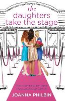 Book Cover for The Daughters Take the Stage by Joanna Philbin