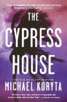 Book Cover for The Cypress House by Michael Koryta