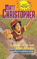 Book Cover for Comeback of the Home Run Kid by Matt Christopher