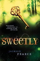 Book Cover for Sweetly by Jackson Pearce
