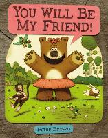 Book Cover for You Will Be My Friend! by Peter Brown