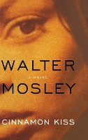 Book Cover for Cinnamon Kiss by Walter Mosley