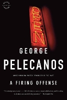 Book Cover for A Firing Offense by George P Pelecanos