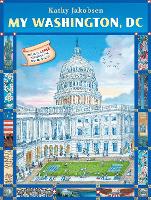 Book Cover for My Washington, DC by Kathy Jakobsen