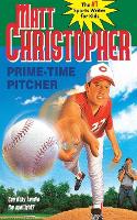 Book Cover for Prime-Time Pitcher by Matt Christopher