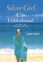 Book Cover for Silver Girl by Elin Hilderbrand