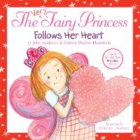 Book Cover for The Very Fairy Princess Follows Her Heart by Julie Andrews, Emma Walton Hamilton