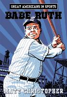 Book Cover for Great Americans In Sports: Babe Ruth by Matt Christopher