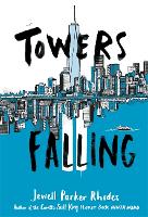 Book Cover for Towers Falling by Jewell Parker Rhodes