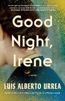 Book Cover for Good Night, Irene by Luis Alberto Urrea