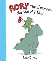 Book Cover for Rory the Dinosaur: Me and My Dad by Liz Climo