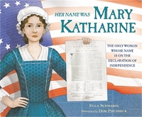 Book Cover for Her Name Was Mary Katharine by Ella Schwartz