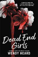 Book Cover for Dead End Girls by Wendy Heard