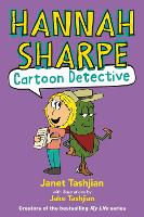 Book Cover for Hannah Sharpe Cartoon Detective by Janet Tashjian