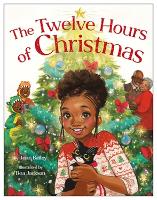 Book Cover for The Twelve Hours of Christmas by Jenn Bailey