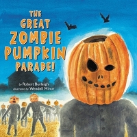 Book Cover for The Great Zombie Pumpkin Parade! by Robert Burleigh