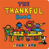 Book Cover for The Thankful Book by Todd Parr