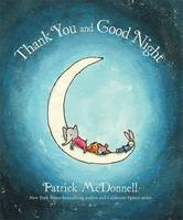 Book Cover for Thank You and Good Night by Patrick McDonnell