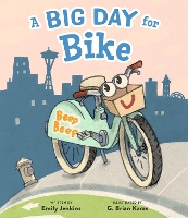 Book Cover for A Big Day for Bike by Emily Jenkins