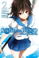 Book Cover for Strike the Blood, Vol. 2 (light novel) by Gakuto Mikumo, Manyako