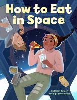 Book Cover for How to Eat in Space by Helen Taylor