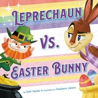 Book Cover for Leprechaun Vs. Easter Bunny by Todd Tarpley