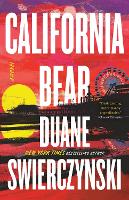 Book Cover for California Bear by Duane Swierczynski