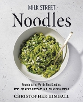 Book Cover for Milk Street Noodles by Christopher Kimball