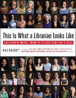 Book Cover for This is What a Librarian Looks Like by Kyle Cassidy