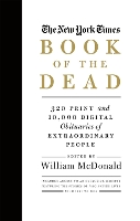 Book Cover for The New York Times Book Of The Dead by William McDonald