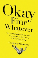 Book Cover for Okay Fine Whatever by Courtenay Hameister