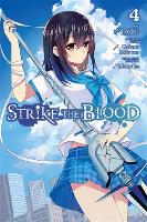 Book Cover for Strike the Blood, Vol. 4 (manga) by Gakuto Mikumo, Manyako