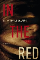 Book Cover for In The Red by Elena Mauli Shapiro