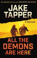 Book Cover for All the Demons Are Here by Jake Tapper