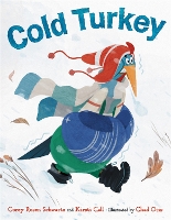 Book Cover for Cold Turkey by Corey Rosen Schwartz, Kirsti Call