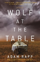 Book Cover for Wolf at the Table by Adam Rapp