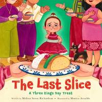 Book Cover for The Last Slice by Melissa Seron Richardson