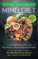 Book Cover for The Official MIND Diet by Dr. Martha Clare Morris, Jennifer Ventrelle, Laura Morris